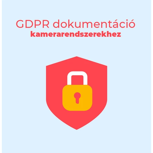 GDPR dokumentáció elkészítése 10-nél több kamerás megfigyelőrendszerhez
